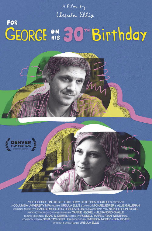 For George on His 30th Birthday (2018) poster