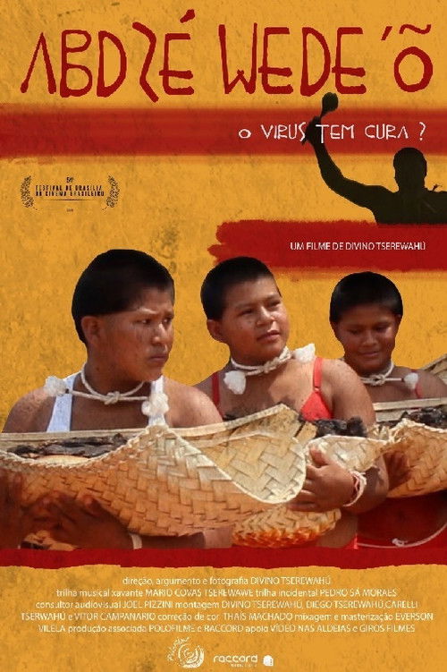 Abdzé Wede´Õ – Vírus não tem cura? (2021) poster