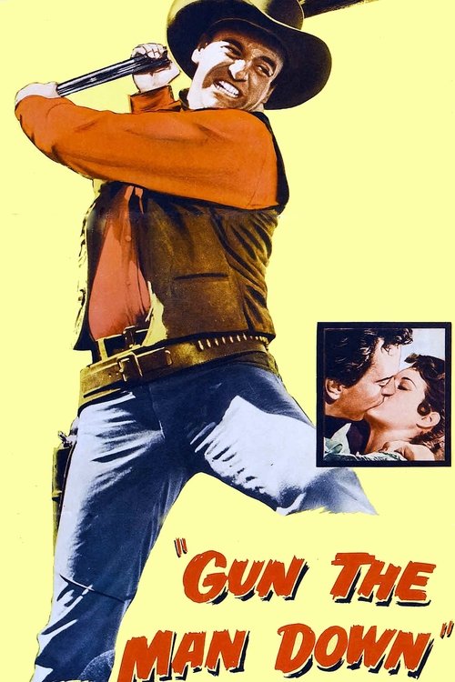 Gun the Man Down (1956) poster