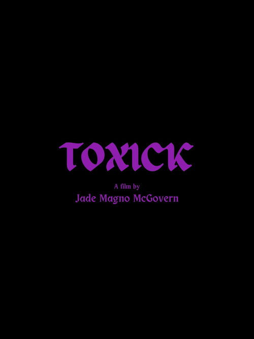 TOXICK poster