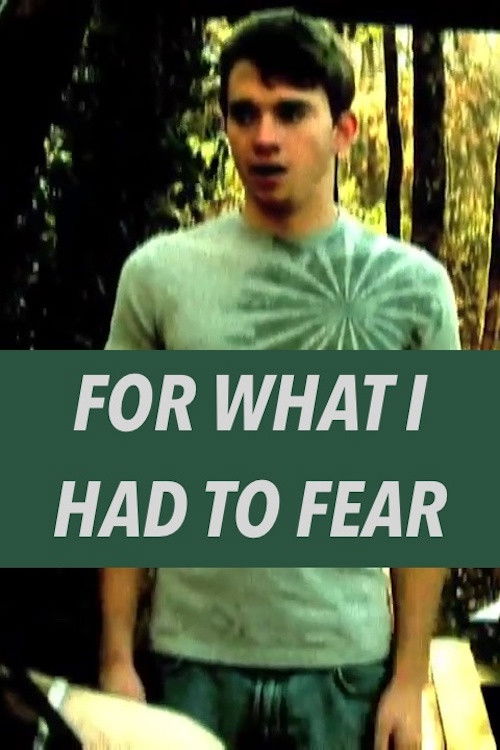 For What I Had to Fear (2009) poster