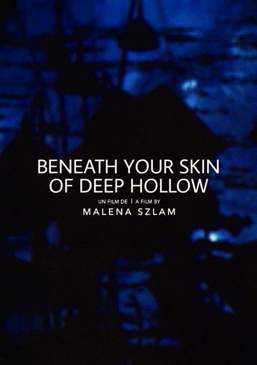 Beneath Your Skin of Deep Hollow (2010) poster
