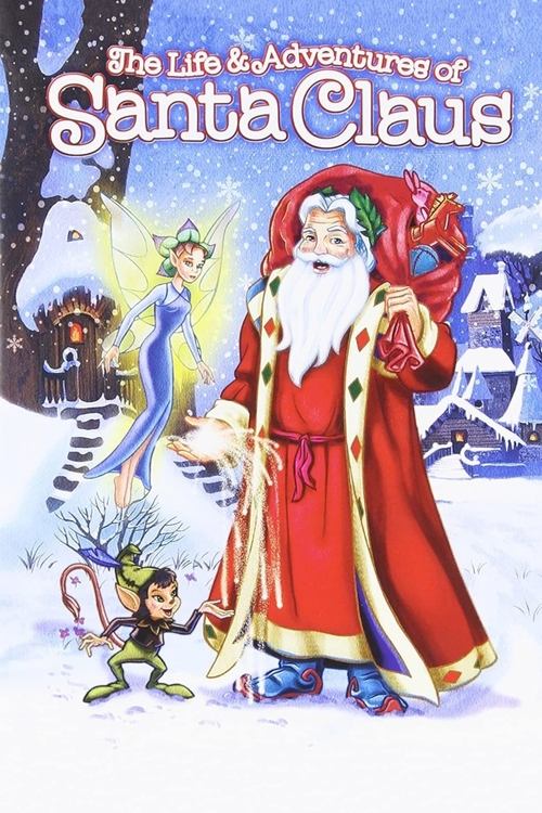 Noel Baba'nın Hayatı ve Maceraları /  The Life & Adventures of Santa Claus (2000) poster