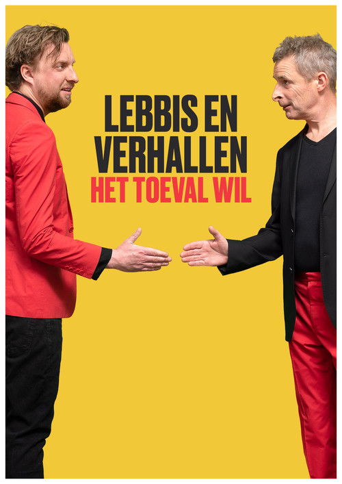 Lebbis en Verhallen - Het Toeval Wil (2024) poster