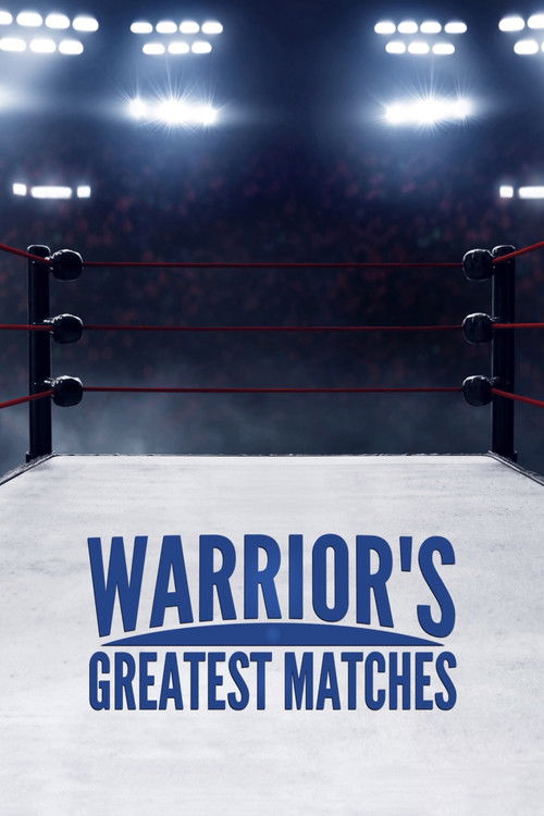 Warrior's Greatest Matches (2014) poster