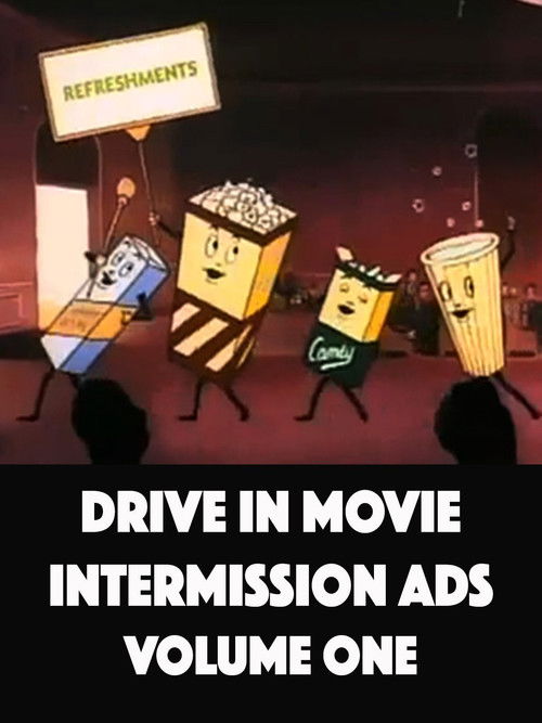 Drive In Movie Intermission Ads - Volume One (2016) poster