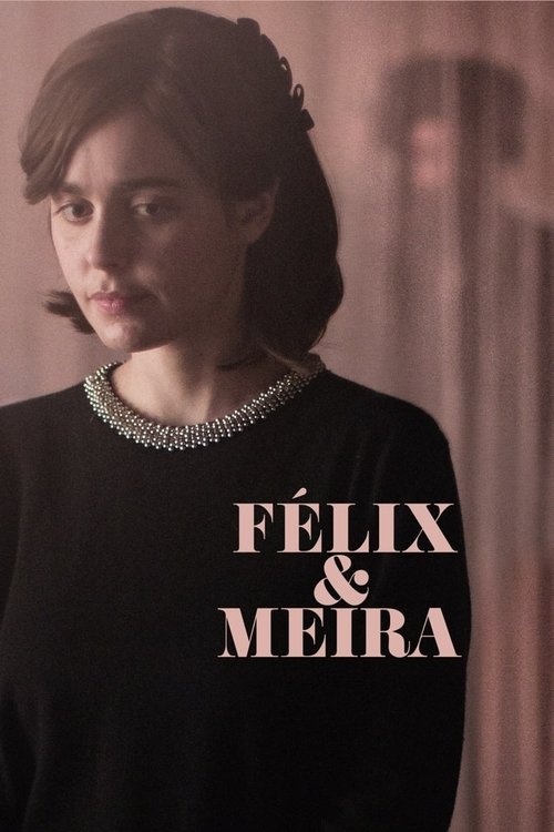 Félix et Meira (2015) poster