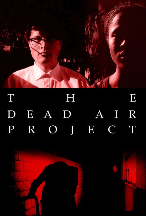 THE DEAD AIR PROJECT (2019) poster