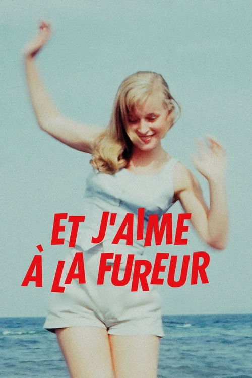 Et j’aime à la fureur (2022) poster