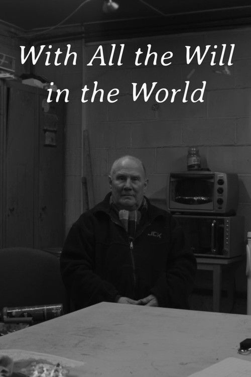 With All The Will In The World (2018) poster