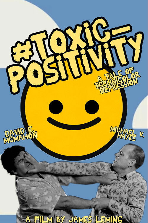 #toxic_positivity (2024) poster