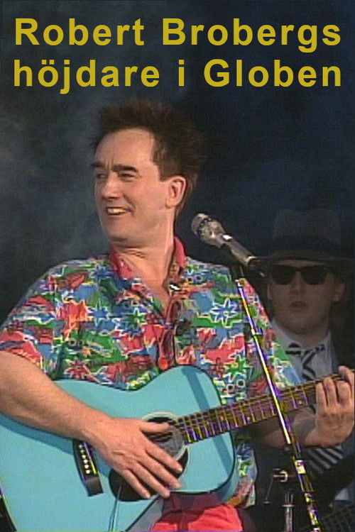 Robert Brobergs höjdare i Globen (1991) poster