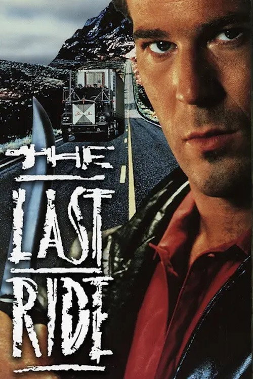 The Last Ride (1991) poster