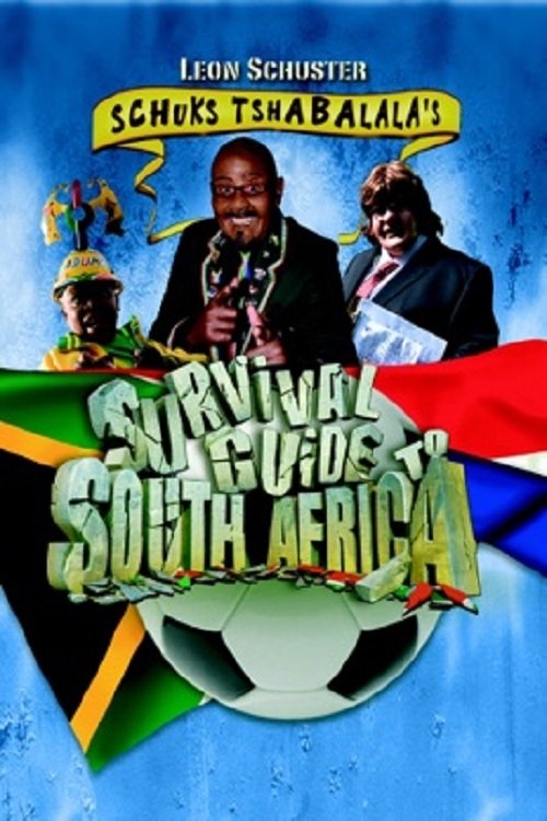 Schuks Tshabalala's Survival Guide to South Africa (2010) poster