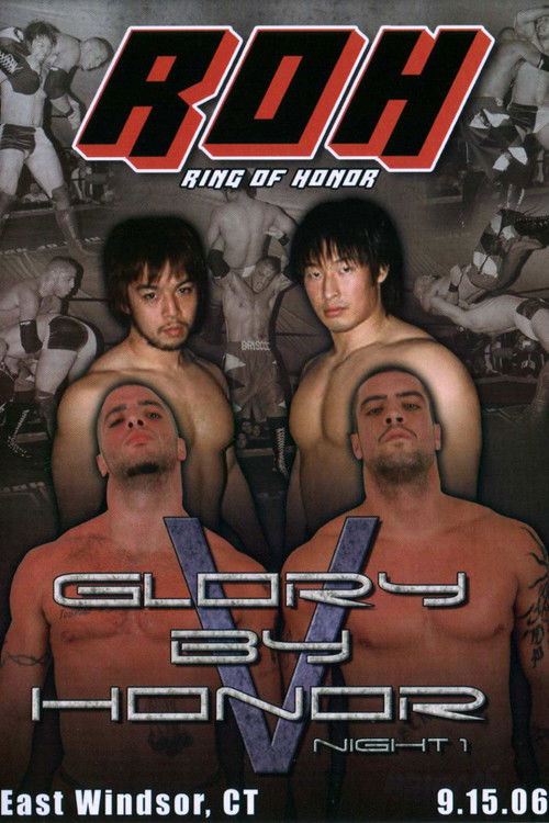 ROH: Glory By Honor V - Night One (2006) poster