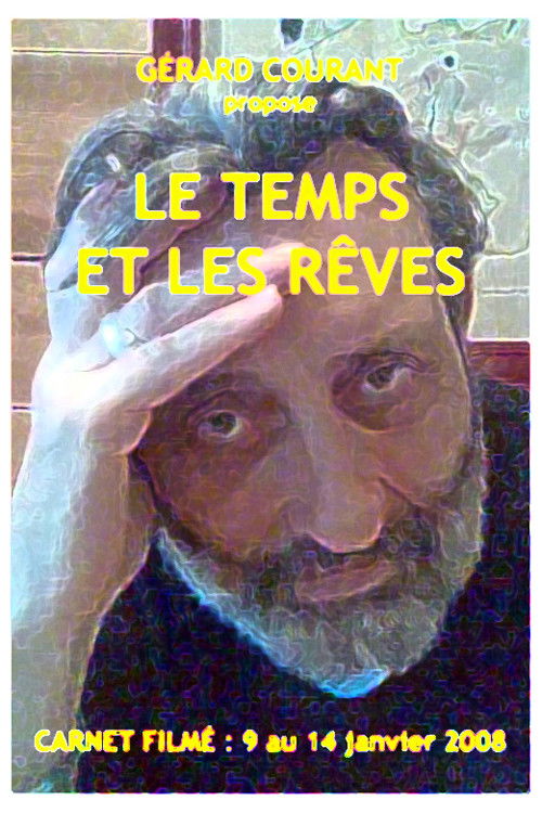 Le Temps et les rêves (2011) poster