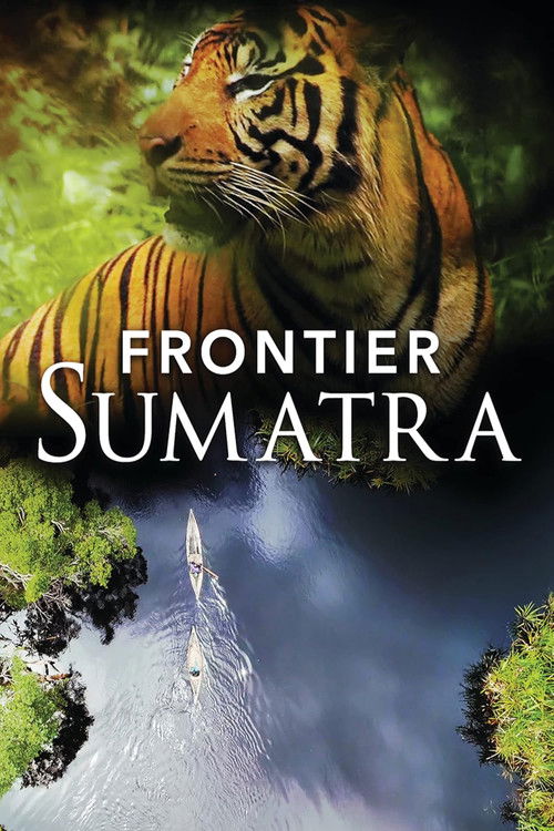 Frontier Sumatra (2019) poster