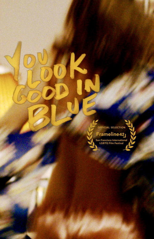 You Look Good in Blue (2018) poster