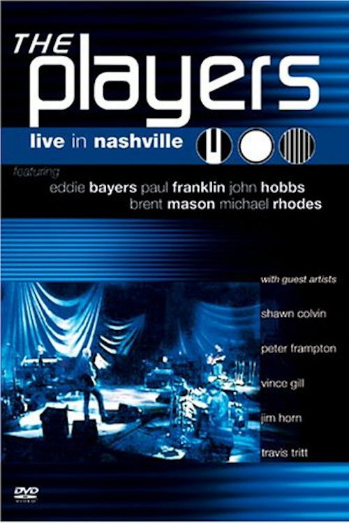 The Players: Live in Nashville (2004) poster