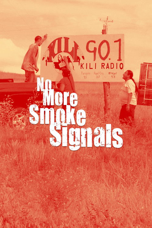 No More Smoke Signals (2009) poster