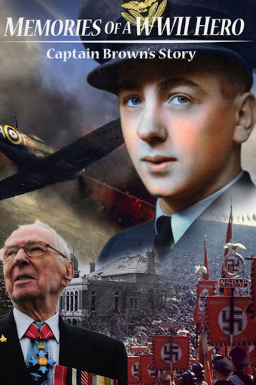 Memories of a World War II Hero: Captain Brown's Story (2014) poster