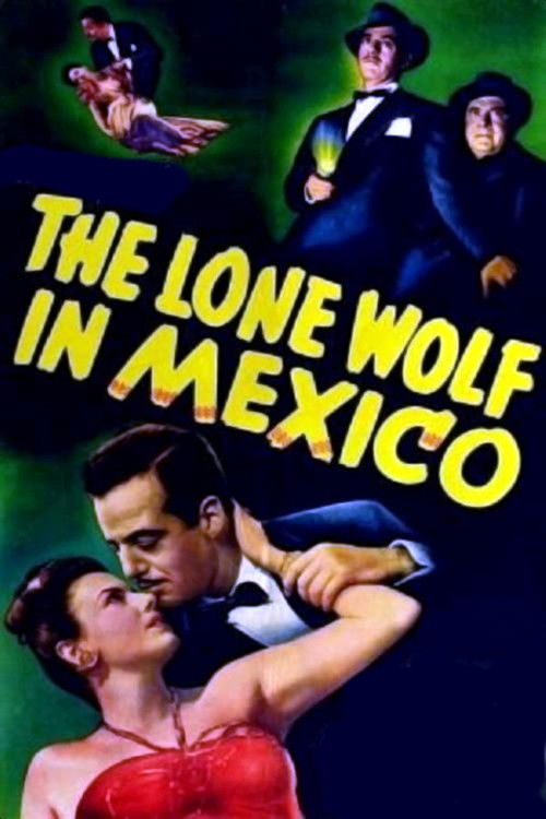 The Lone Wolf in Mexico (1947) poster
