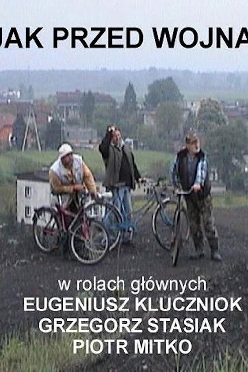 Jak przed wojną (2004) poster