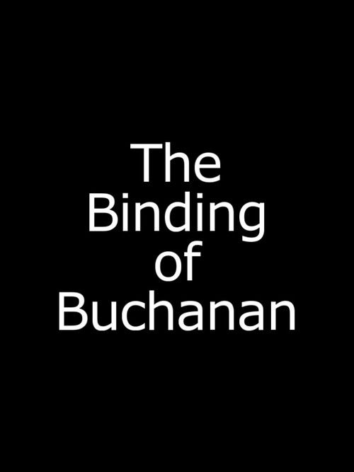 The Binding of Buchanan (2017) poster