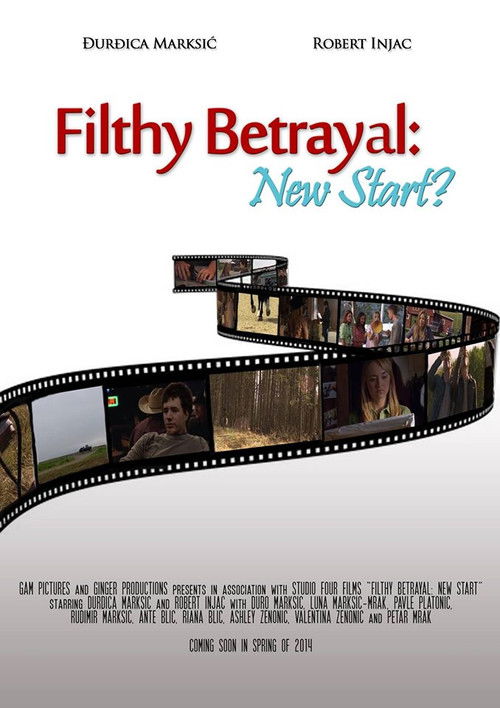 Filthy Betrayal: New Start? (2014) poster