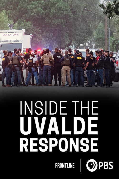 Inside the Uvalde Response (2023) poster
