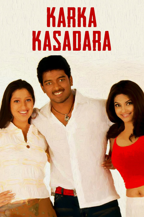 Karka Kasadara (2005) poster