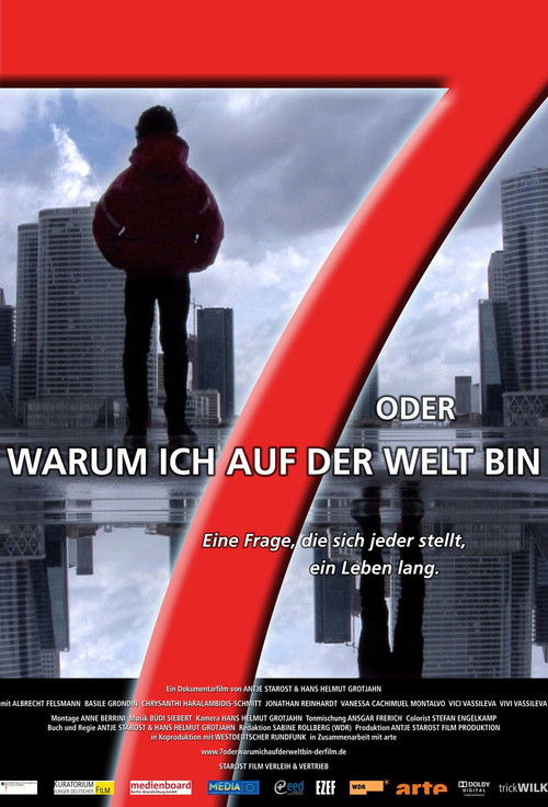 7 oder warum ich auf der Welt bin (2010) poster