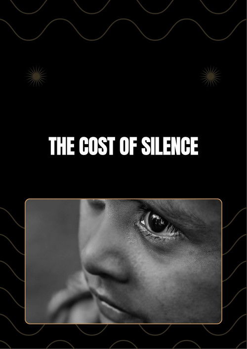 The Cost Of Silence (2025) poster