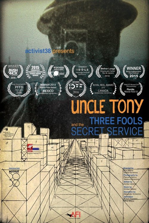 Uncle Tony꞉ Three Fools and the Secret Service (2014) poster