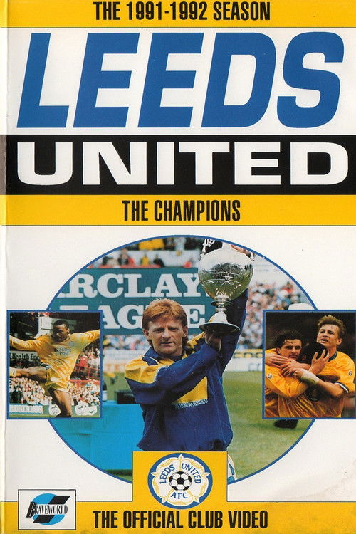 Leeds United: The Champions 1991/92 (1993) poster