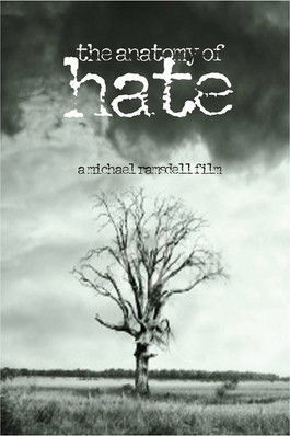 The Anatomy of Hate (2009) poster