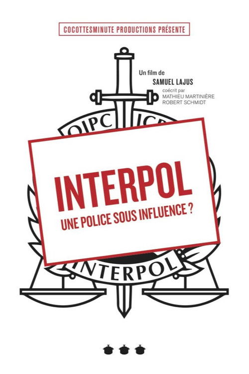 Interpol, une police sous influence ? (2018) poster