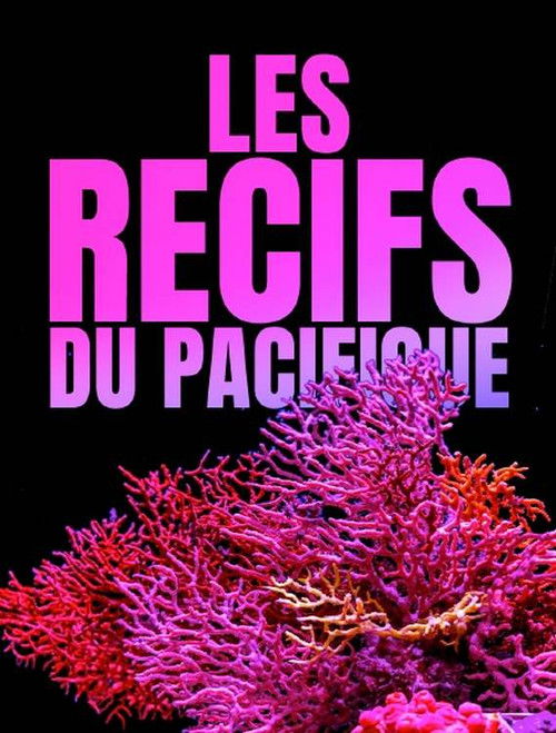 Les Récifs du Pacifique (2022) poster