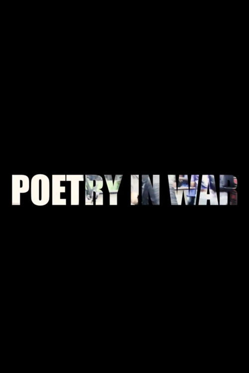 Poetry in war (2017) poster