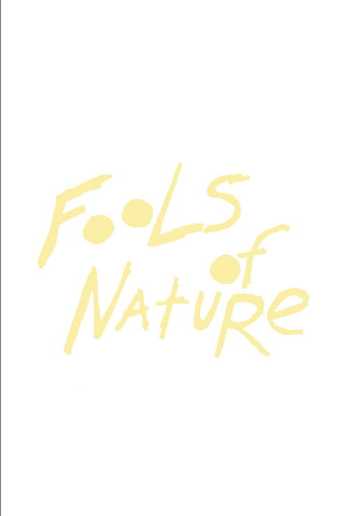 Fools of Nature poster