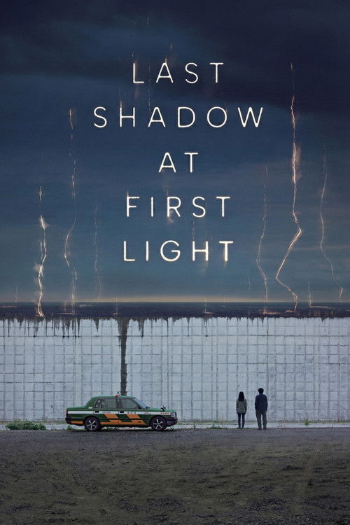Last Shadow at First Light (2025) poster