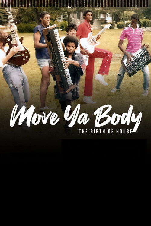 Move Ya Body: The Birth of House (2025) poster