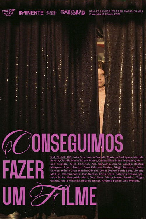 Conseguimos Fazer Um Filme (2024) poster