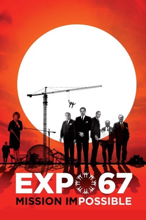 EXPO 67 Mission Impossible (2017) poster