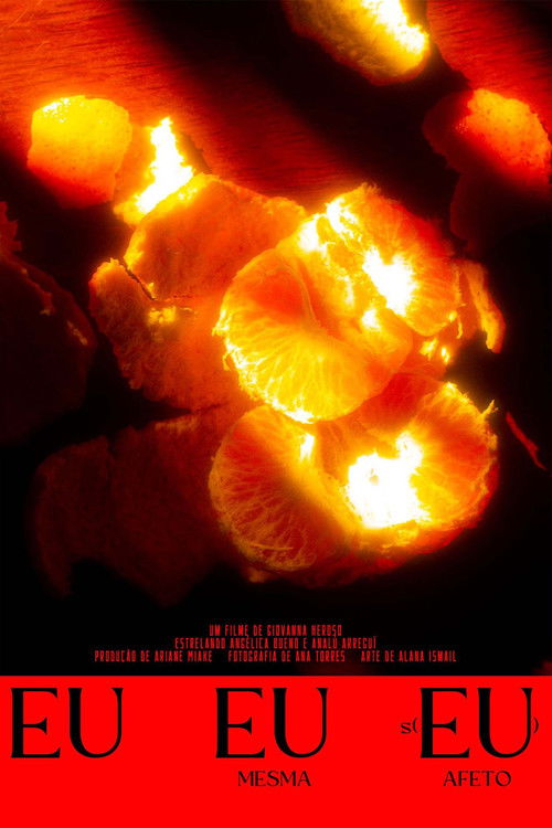 Eu, Eu Mesma e S(Eu) Afeto (2022) poster