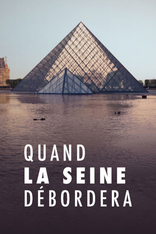 Quand la Seine débordera (2023) poster