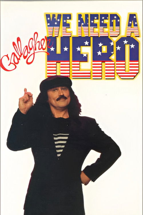 Gallagher: We Need a Hero (1992) poster