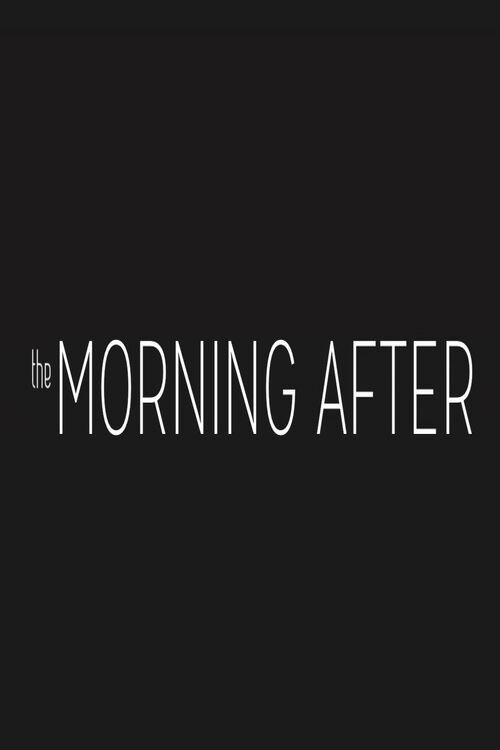 The Morning After (2014) poster