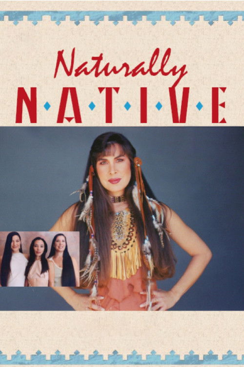 Naturally Native (1999) poster