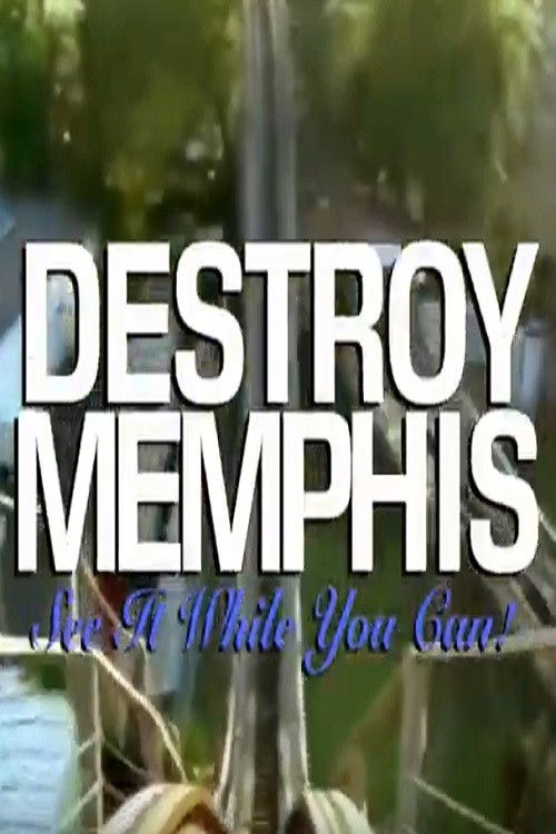 Destroy Memphis (2016) poster